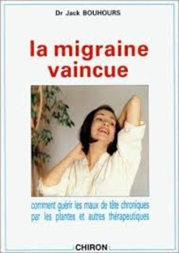 Emprunter LA MIGRAINE VAINCUE livre