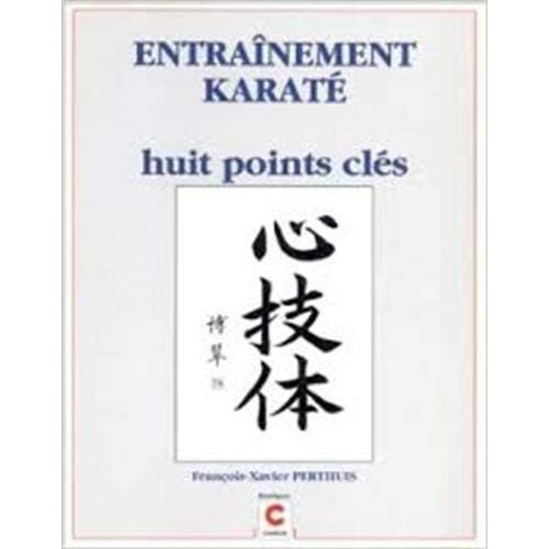 Emprunter ENTRAIN.KARATE 8 PTS CLES livre