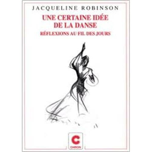 Emprunter UNE CERTAINE IDEE DE LA DANSE livre