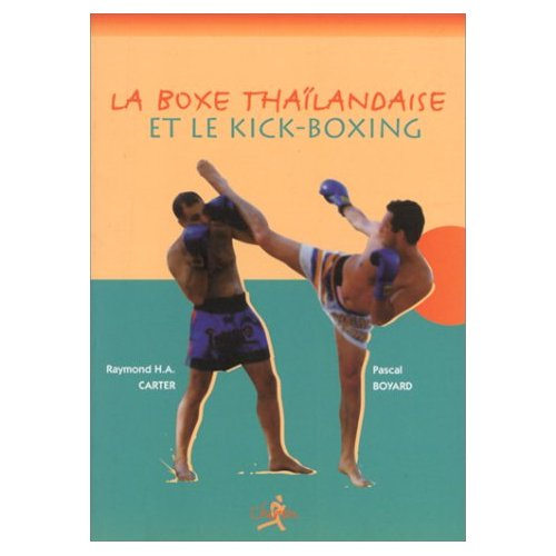 Emprunter LA BOXE THAI ET LE KICK-BOXING livre