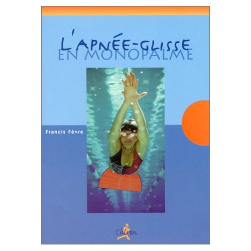 Emprunter L'APNEE-GLISSE EN MONOPALME livre
