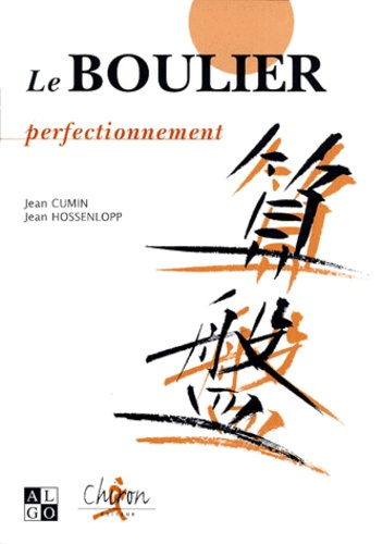 Emprunter LE BOULIER PERFECTIONNEMENT livre