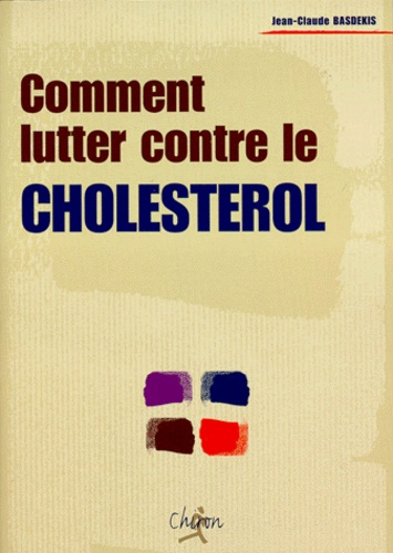 Emprunter COMMENT LUTTER CONTRE LE CHOLESTEROL livre