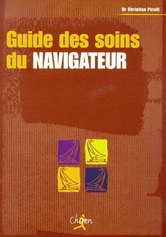 Emprunter GUIDE DES SOINS DU NAVIGATEUR livre