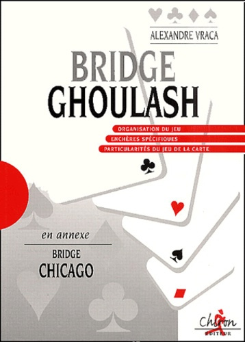 Emprunter L'ESSENTIEL DU BRIDGE GHOULASH livre