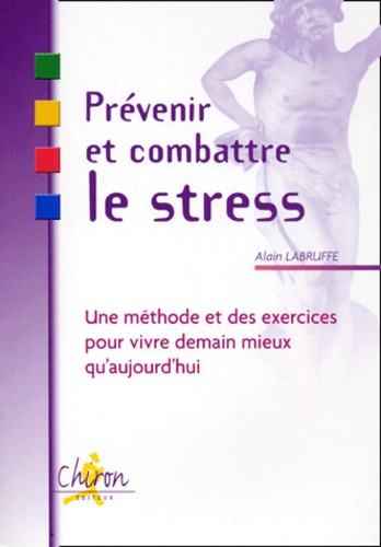 Emprunter PREVENIR ET COMBATTRE LE STRESS livre
