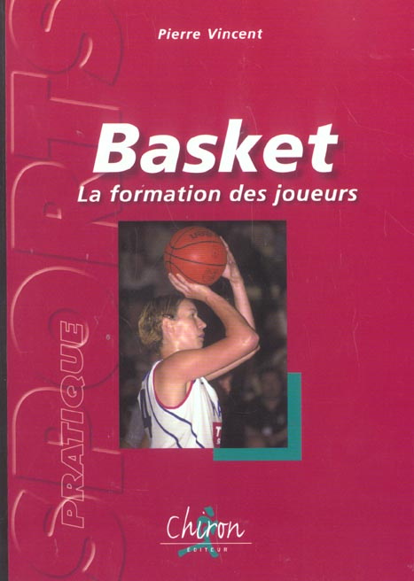 Emprunter BASKET - LA FORMATION DES JOUEURS livre