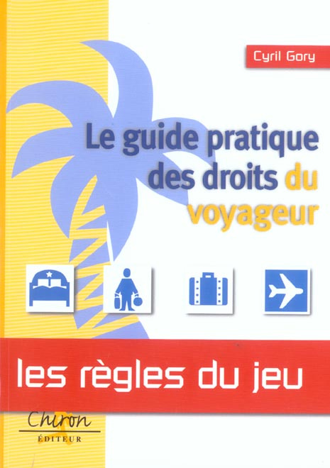 Emprunter DROIT DES VOYAGEURS : REGLES DU JEU livre
