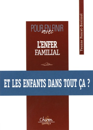 Emprunter POUR EN FINIR AVEC L'ENFER FAMILIAL livre