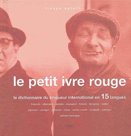 Emprunter LE PETIT IVRE ROUGE livre