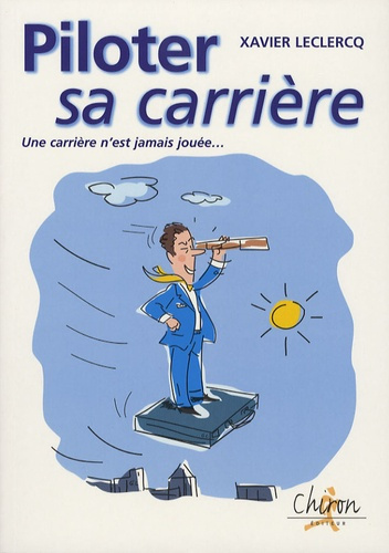 Emprunter PILOTER SA CARRIERE livre