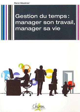 Emprunter GESTION DU TEMPS :MANAGER TRAVAIL.VIE livre