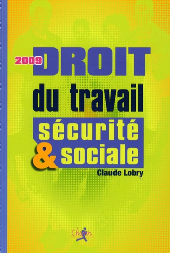 Emprunter DROIT DU TRAVAIL SECU. SOCIALE 2009 livre