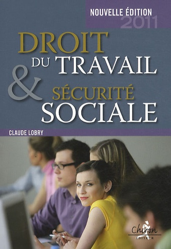 Emprunter DROIT DU TRAVAIL/SECURITE SOCIALE 2011 livre