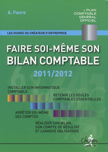 Emprunter FAIRE SOI MEME SON BILAN COMPTABLE 2011 livre