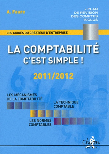 Emprunter LA COMPTABILITE C EST SIMPLE 2011 2012 livre