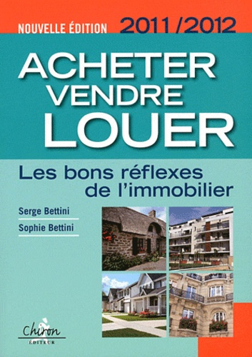 Emprunter ACHETER VENDRE LOUER 2011 2012 livre