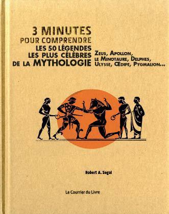Emprunter 3 minutes pour comprendre les 50 légendes les plus célèbres de la mythologie livre