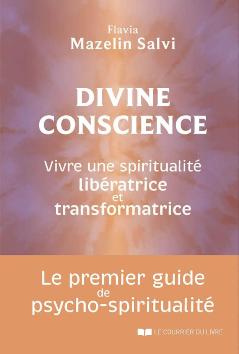 Emprunter Divine conscience. Vivre une spiritualité libératrice et transformatrice livre