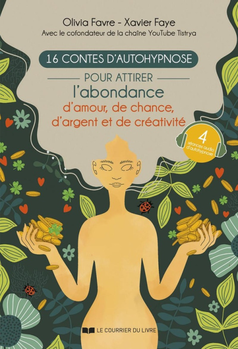 Emprunter 16 contes d'autohypnose pour attirer l'abondance d'amour, de chance, d'argent et de créativité livre