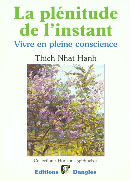 Emprunter LA PLENITUDE DE L'INSTANT. Vivre en pleine conscience livre
