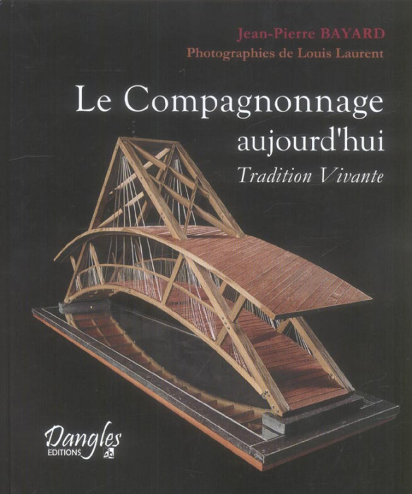 Emprunter Le Compagnonnage aujourd'hui. Tradition Vivante livre