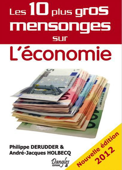 Emprunter Les 10 plus gros mensonges sur l'économie. Edition 2012 livre
