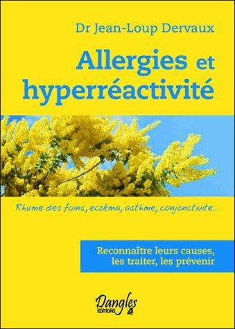 Emprunter Allergies et hyperréactivité. Rhume des foins, eczéma, asthme, conjonctivite? livre