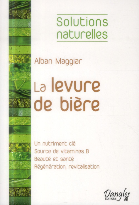 Emprunter La levure de bière. La meilleure amie de votre peau, de vos cheveux et de vos ongles livre