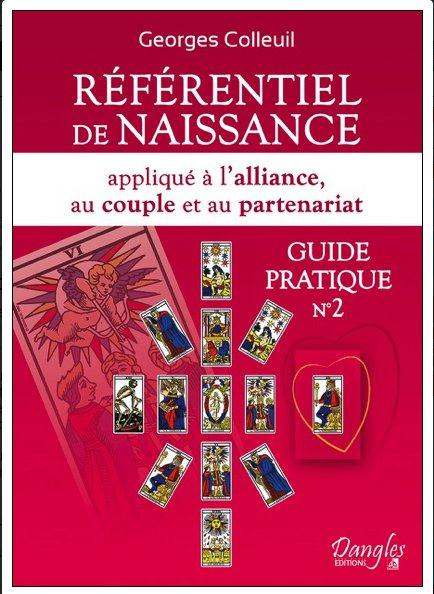 Emprunter Référentiel de naissance. Appliqué à l'alliance, au couple et au partenariat, Guide pratique n°2 livre
