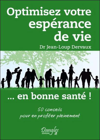 Emprunter Optimisez votre espérance de vie... en bonne santé ! 50 conseils pour en profiter pleinement livre