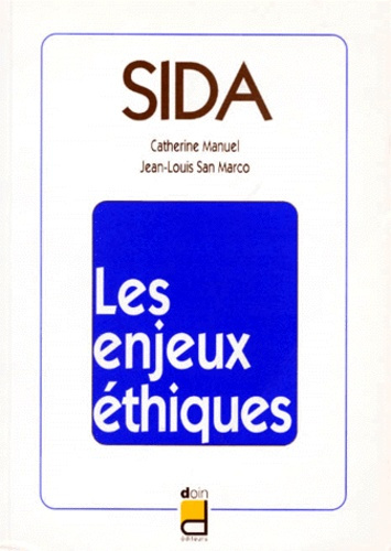 Emprunter SIDA. Les enjeux éthiques livre