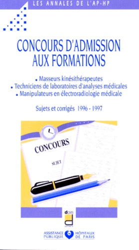 Emprunter CONCOURS D'ADMISSION AUX FORMATIONS MASSEURS-KINESITHERAPEUTES, TECHNICIENS DE LABORATOIRES D'ANALYS livre