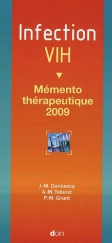 Emprunter Infection VIH. Mémento thérapeutique 2009, 9e édition livre