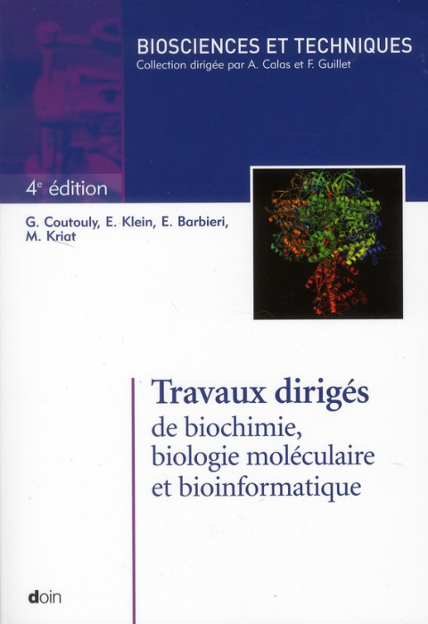 Emprunter Travaux dirigés de biochimie, biologie moléculaire et bioinformatique. 4e édition livre