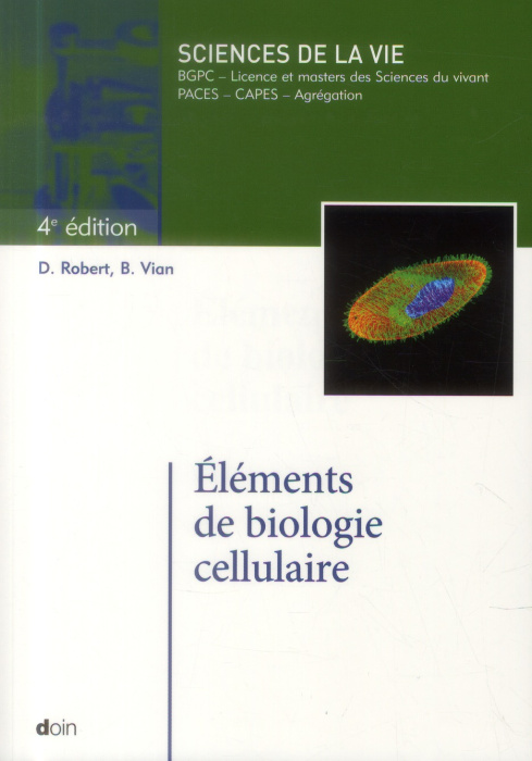 Emprunter Eléments de biologie cellulaire. 4e édition livre