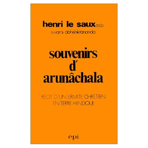 Emprunter Souvenirs d'Arunâchala. Récit d'un ermite chrétien en terre hindoue livre