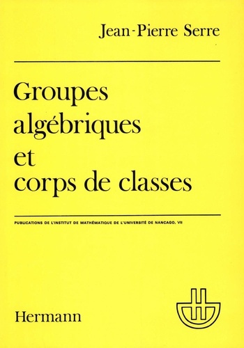 Emprunter Groupes algébriques et corps de classes. 2e édition revue et corrigée livre