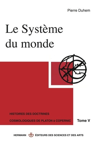 Emprunter Le système du monde. Histoire des doctrines de Platon à Copernic livre