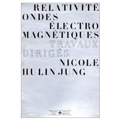 Emprunter Ondes électromagnétiques, relativité, travaux dirigés livre
