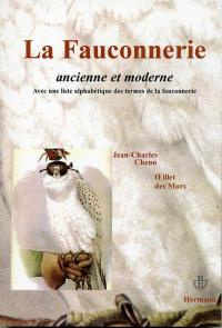 Emprunter La Fauconnerie ancienne et moderne livre