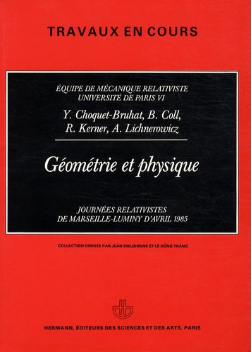Emprunter Géométrie et physique. Journées relativistes de Marseille-Luminy d'avril 1985 livre
