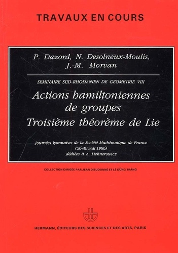 Emprunter Actions hamiltoniennes de groupes. Troisième théorie de Lie, Journées lyonnaises de la Société Mathé livre