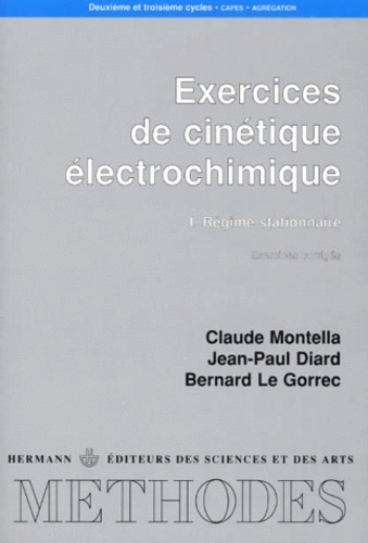 Emprunter Exercices de cinétique électrochimique. Tome 1, Régime stationnaire, exercices corrigés livre