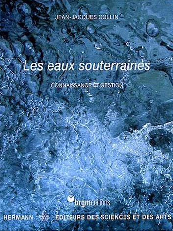 Emprunter Les eaux souterraines. Connaissance et gestion livre