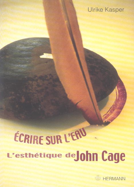 Emprunter Ecrire sur l'eau. L'esthétique de John Cage livre