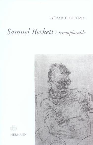 Emprunter Samuel Beckett : irremplaçable livre