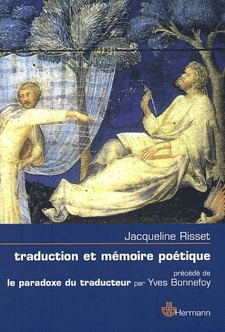 Emprunter Traduction et mémoire poétique. Dante, Scève, Rimbaud, Proust livre