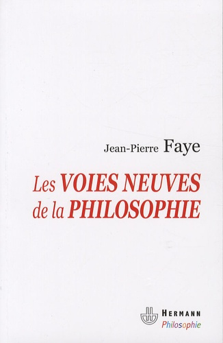 Emprunter Les voies neuves de la philosophie. Tome 1, Philosophie du transformat livre