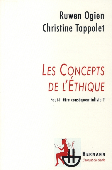 Emprunter Les concepts de l'éthique. Faut-il être conséquentialiste ? livre